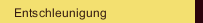 Entschleunigung